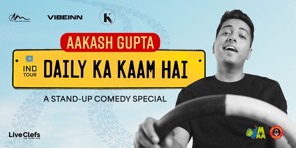 Daily Ka Kaam Hai By Aakash Gupta