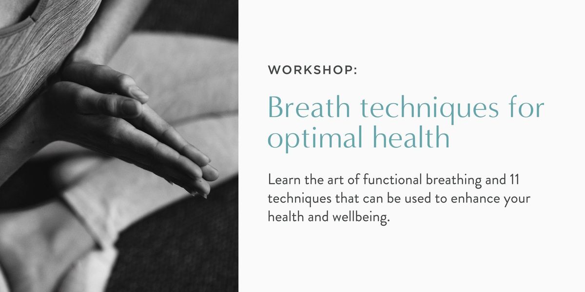 Breath Techniques for Optimal Health