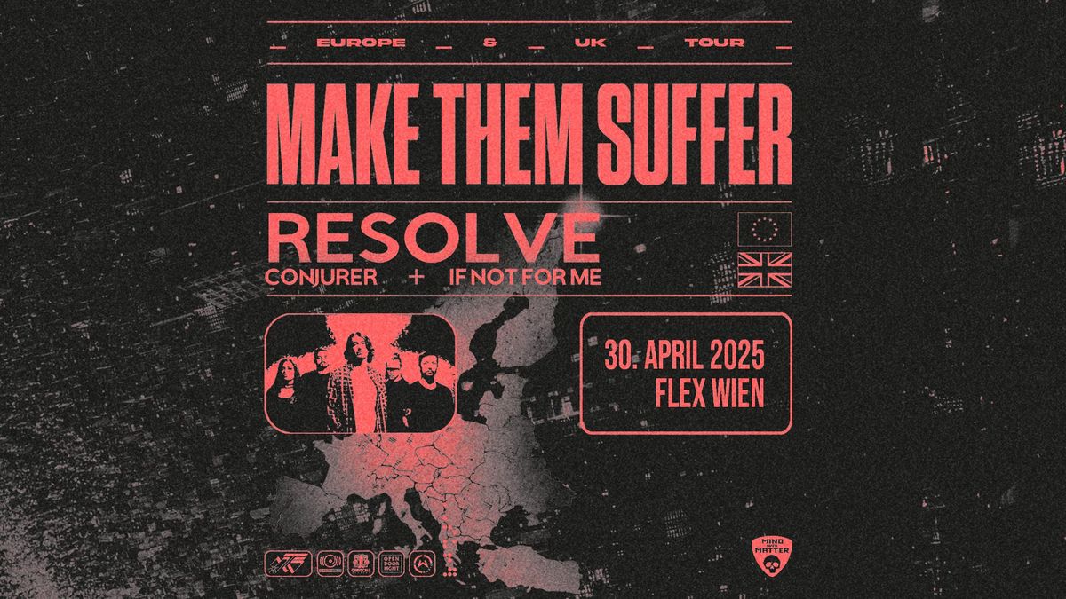 Make Them Suffer \u2022 Wien \u2022 Flex 