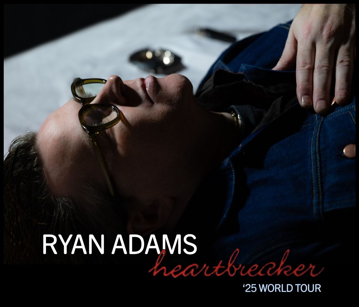 Ryan Adams Heartbreaker '25 Tour