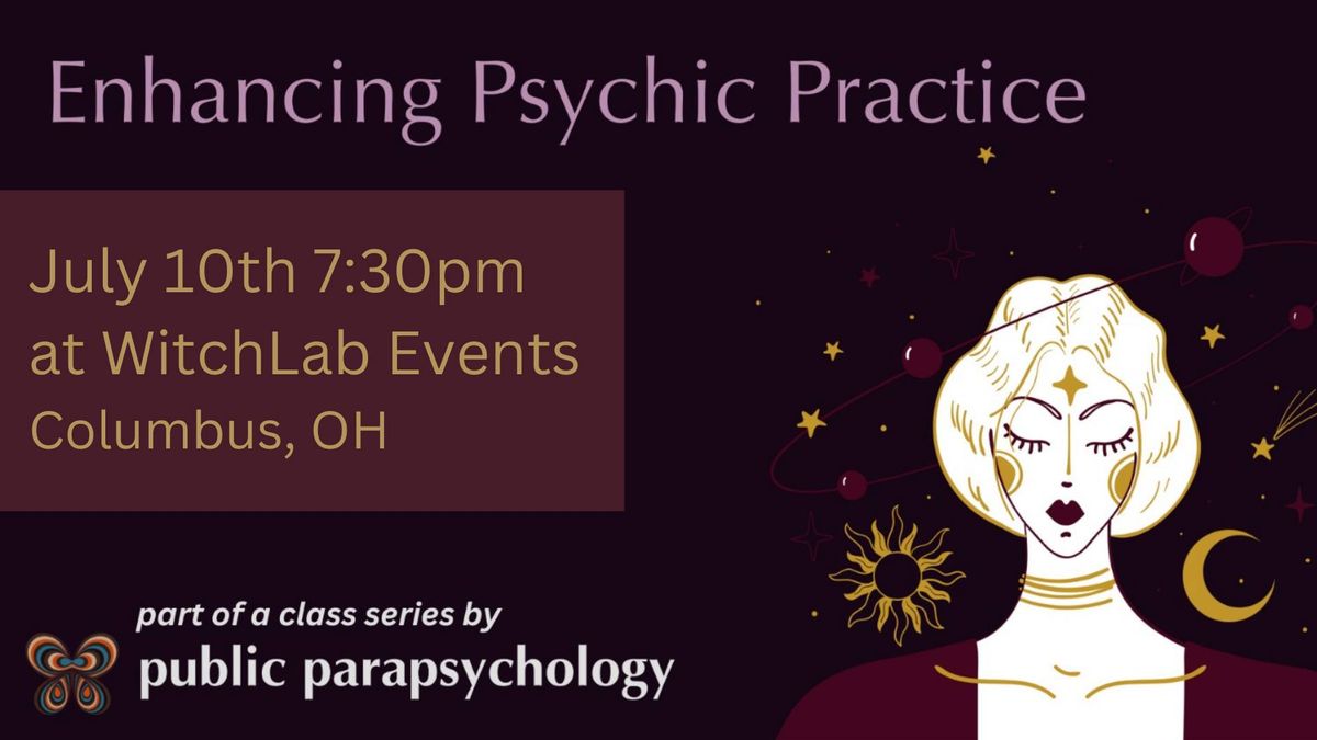 Enhancing Psychic Practice