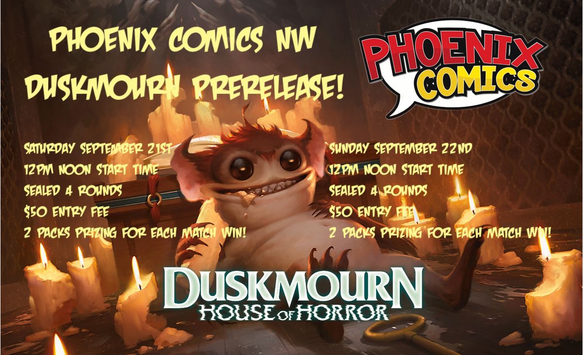 Phoenix Comics NW Duskmourn Sealed Prerelease!