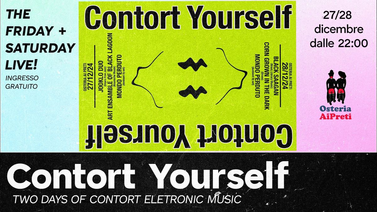 CONTORT YOURSELF FESTIVAL\/ AiPreti