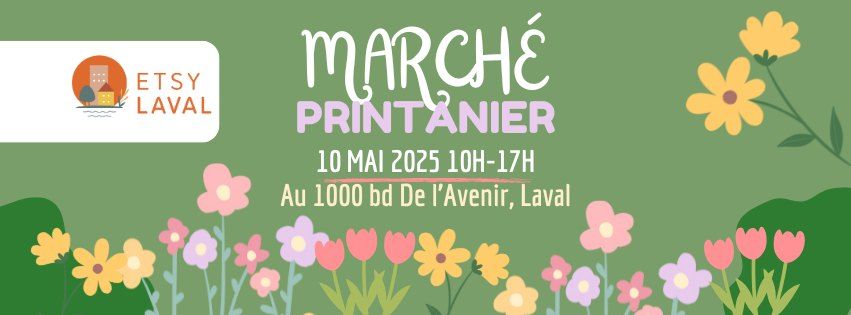 March\u00e9 Printanier Etsy Laval - Sp\u00e9cial F\u00eate des M\u00e8res 