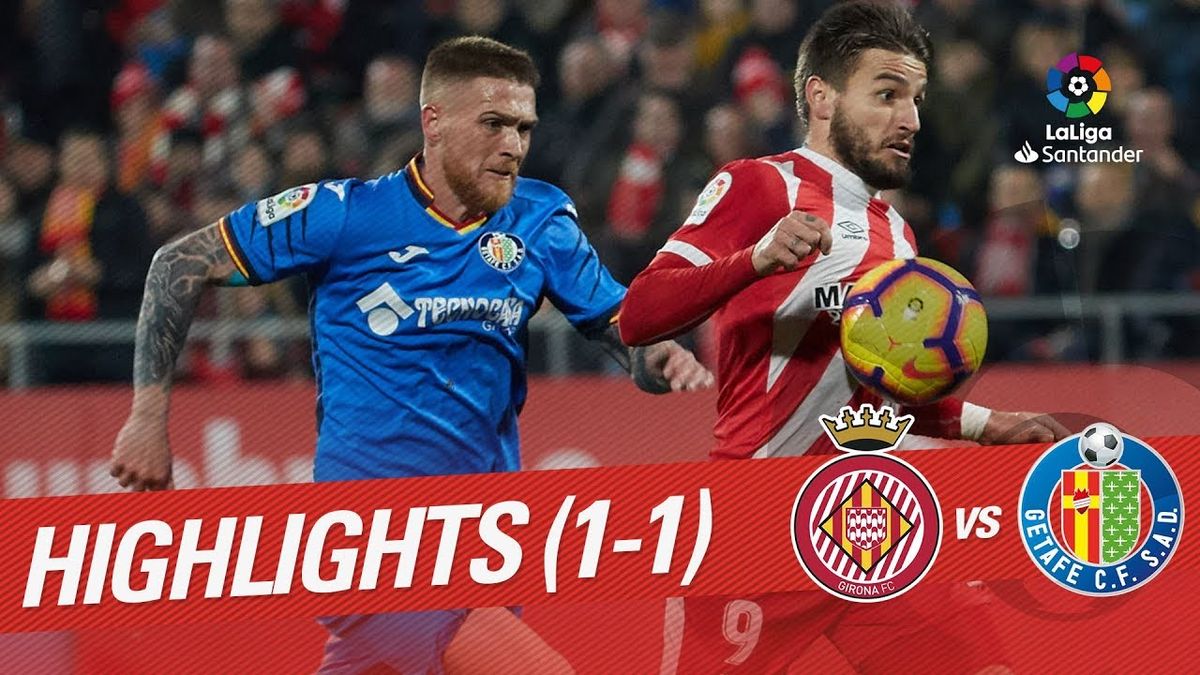 Girona FC vs Getafe CF