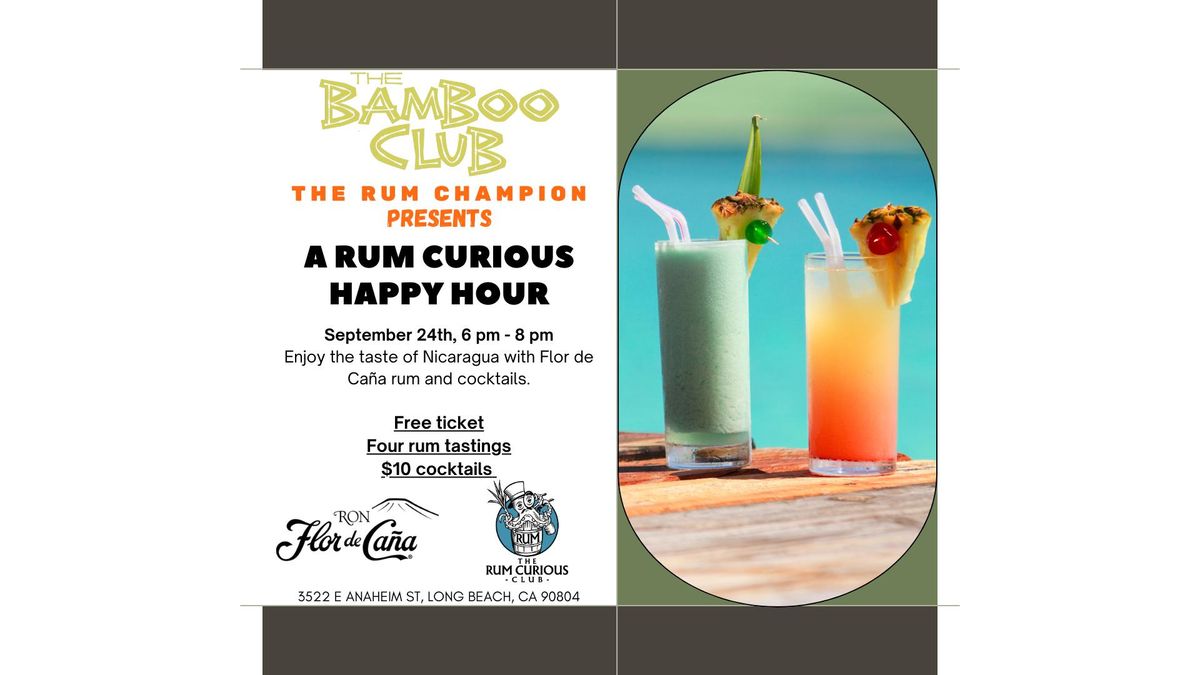 Rum Curious Club & Happy Hour Flor de Ca\u00f1a @ Bamboo Club