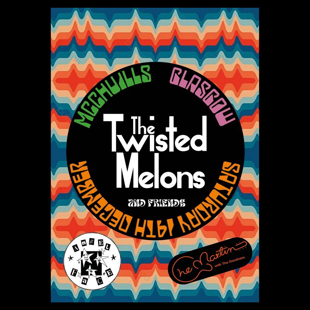 The Twisted Melons & Friends