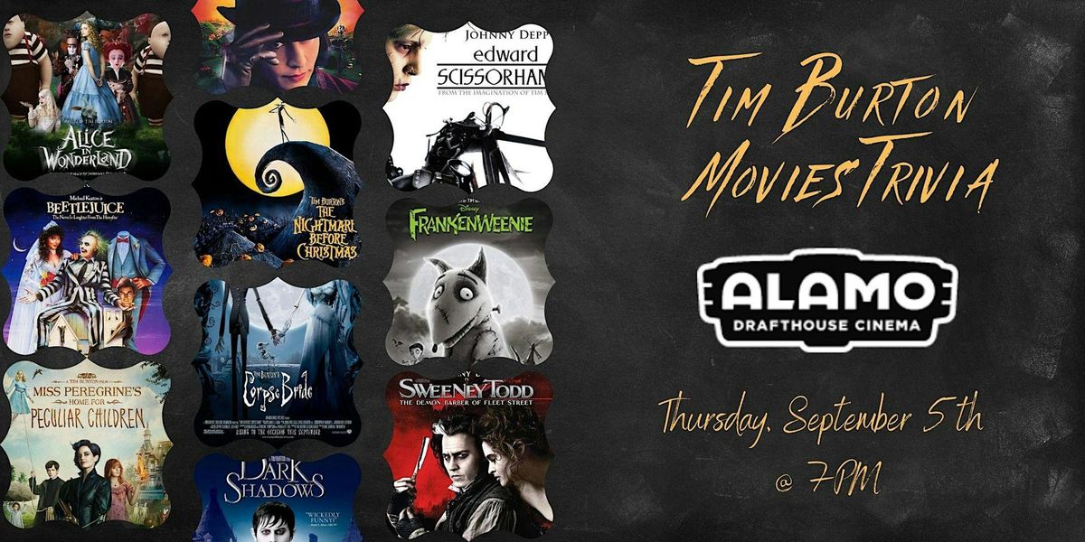 Tim Burton Movies Trivia at Alamo Drafthouse Cinema Woodbridge