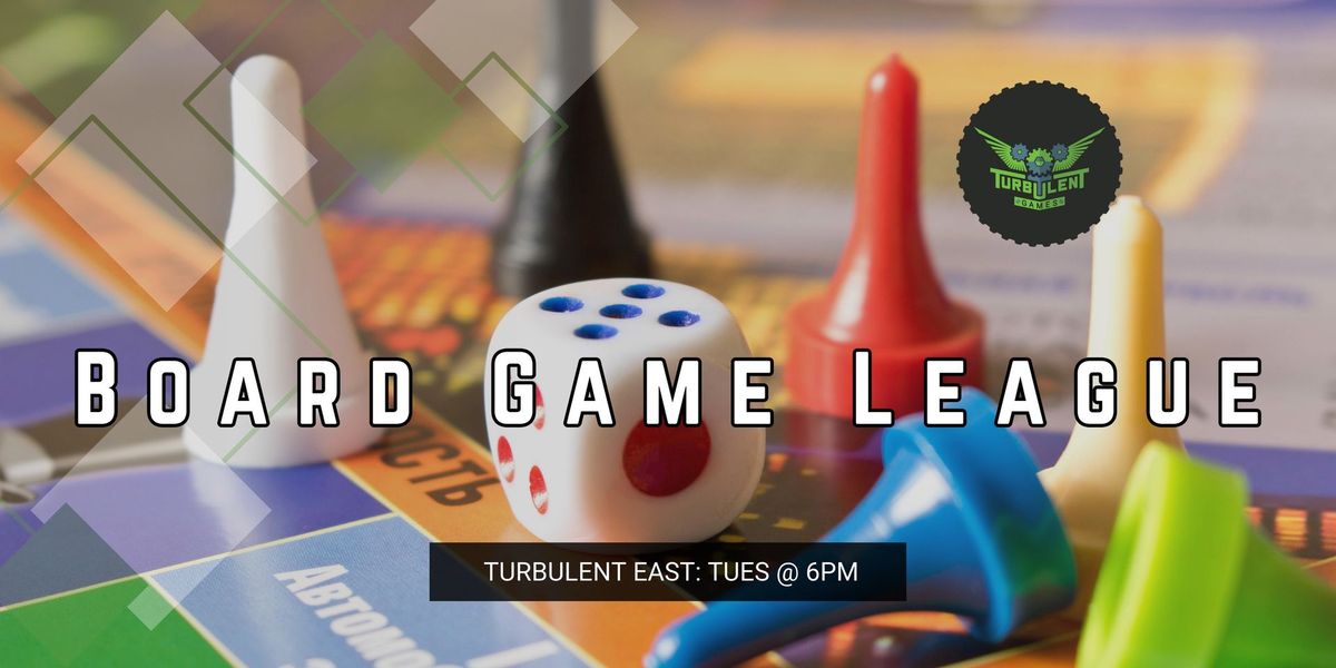 Board Game League - Season 1 @ Eastside