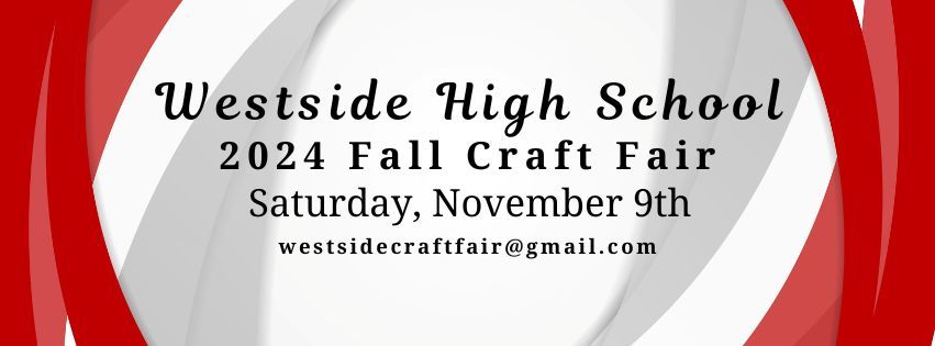 2024 FALL WESTSIDE HIGH SCHOOL CRAFT FAIR