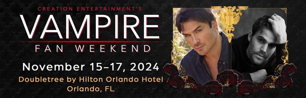 Vampire Fan Weekend - Orlando, FL