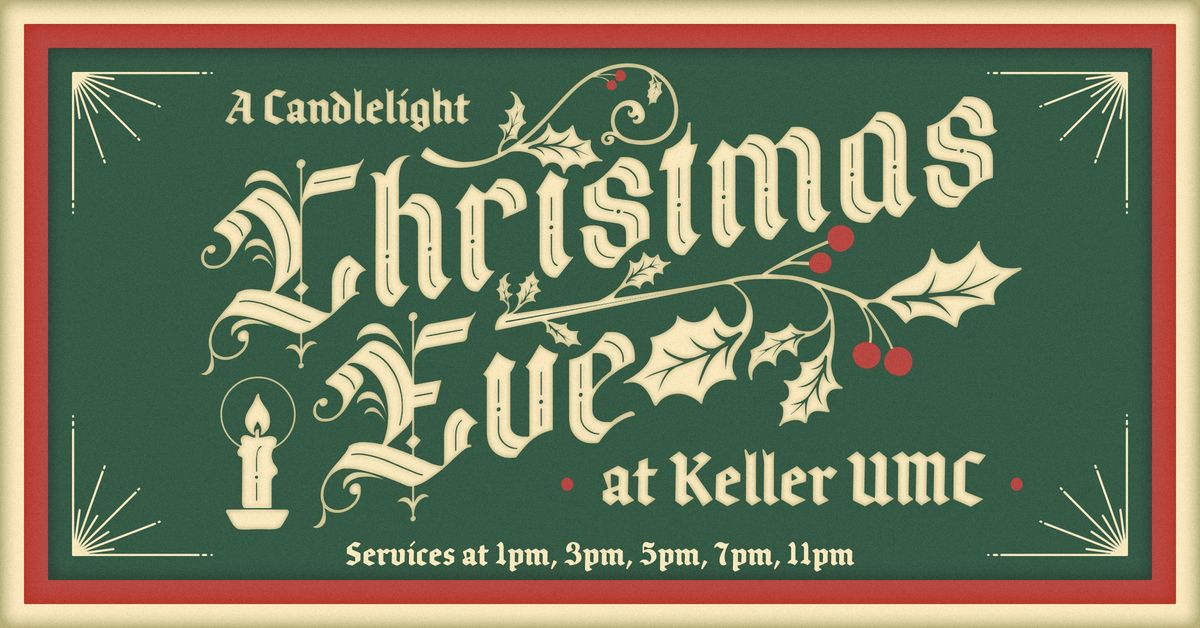 Christmas Eve at Keller UMC