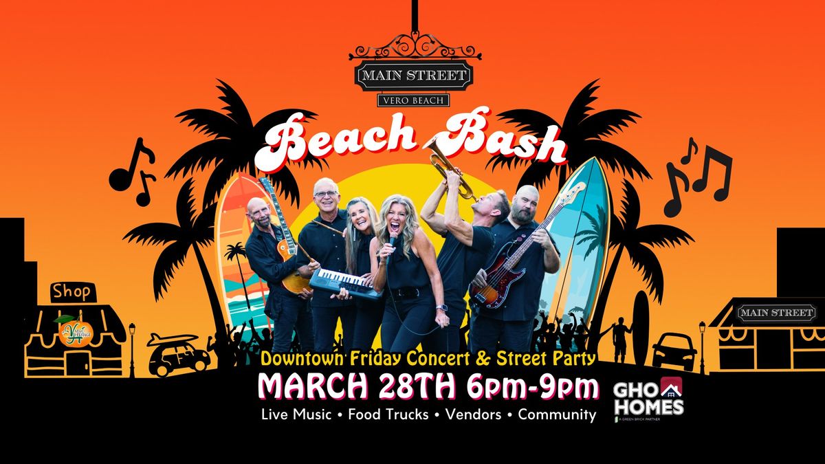 FREE! Downtown Friday Beach Bash Dance Party with Riptide