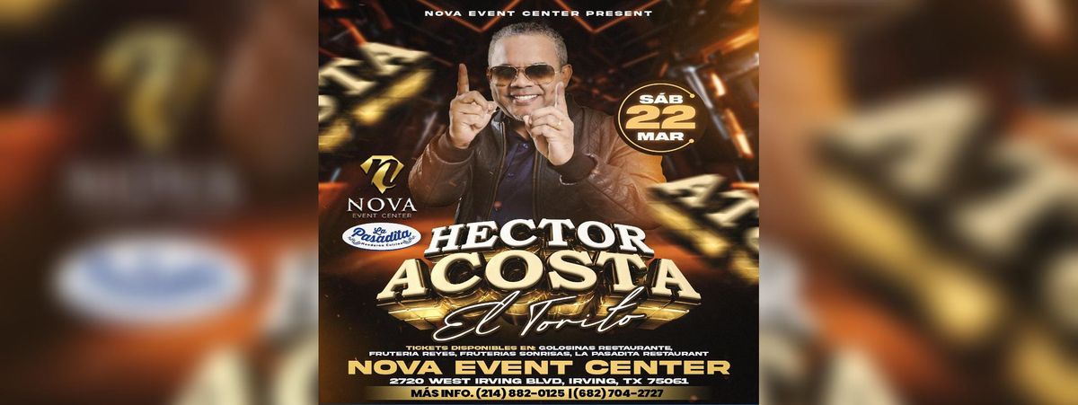 HECTOR ACOSTA "EL TORITO" EN IRVING TX