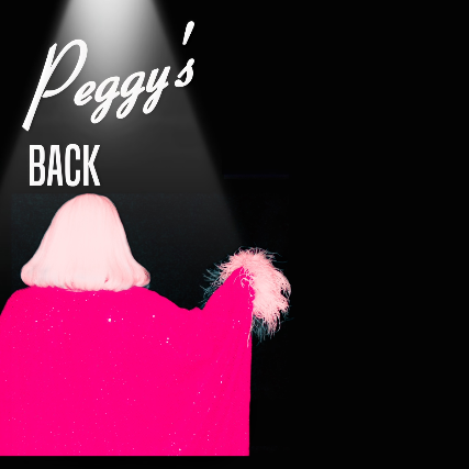 PEGGY'S BACK! Chuck Sweeney as Miss Peggy Lee