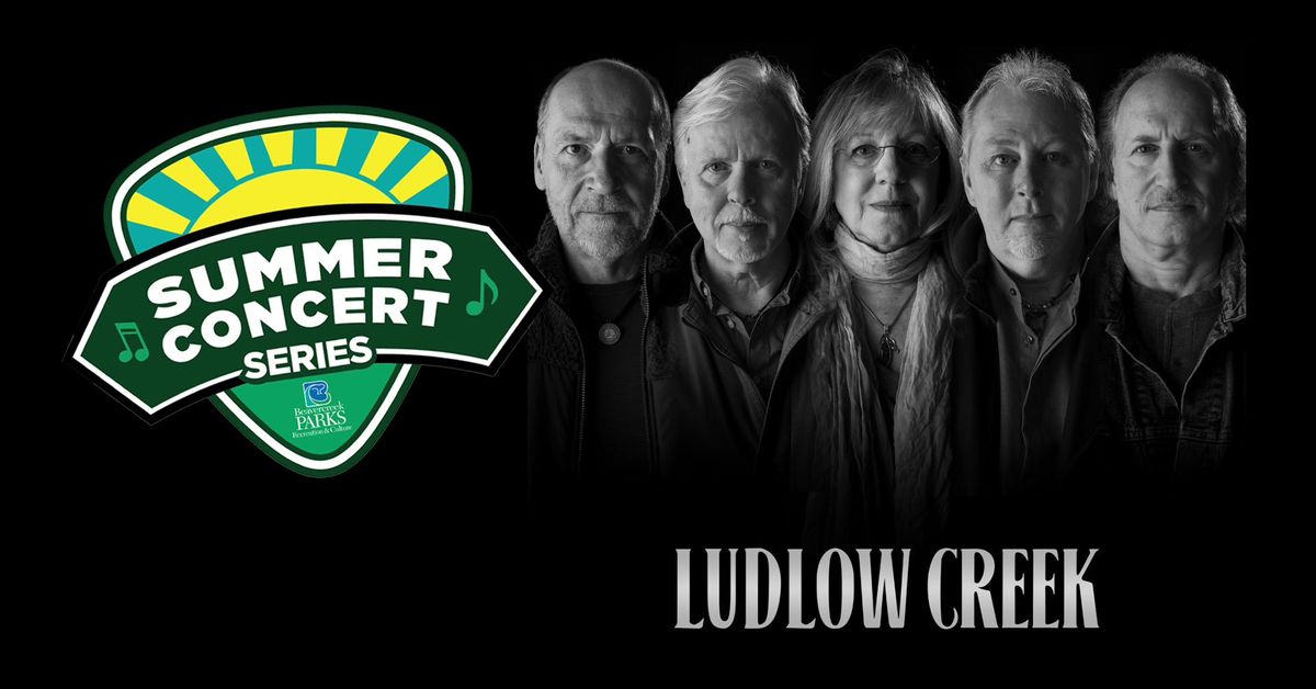 Beavercreek Summer Concert Series: Ludlow Creek
