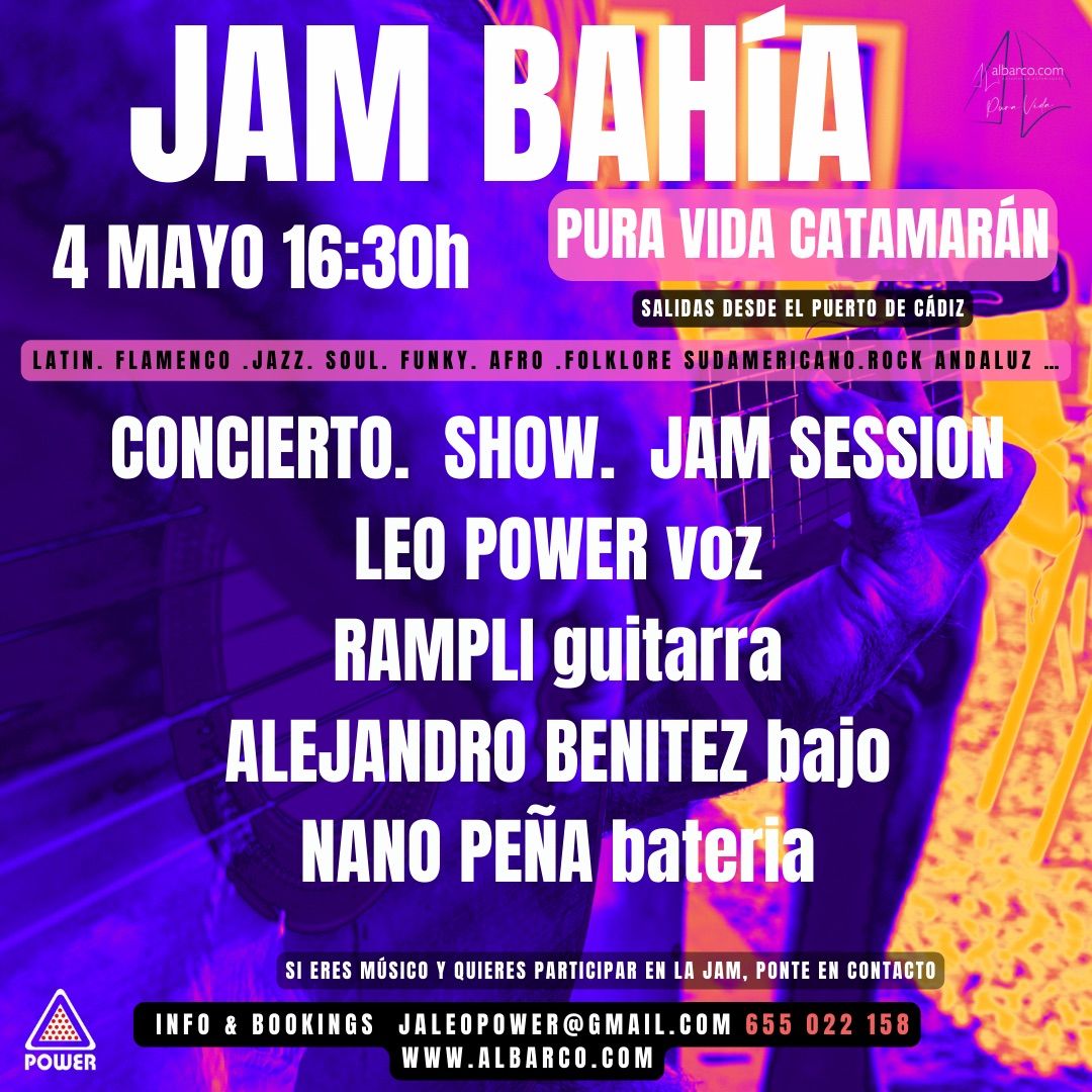 JAM BAHIA. JAM SESION Y CONCIERTO EN PURA VIDA CATAMAR\u00c1N. 4 MAYO