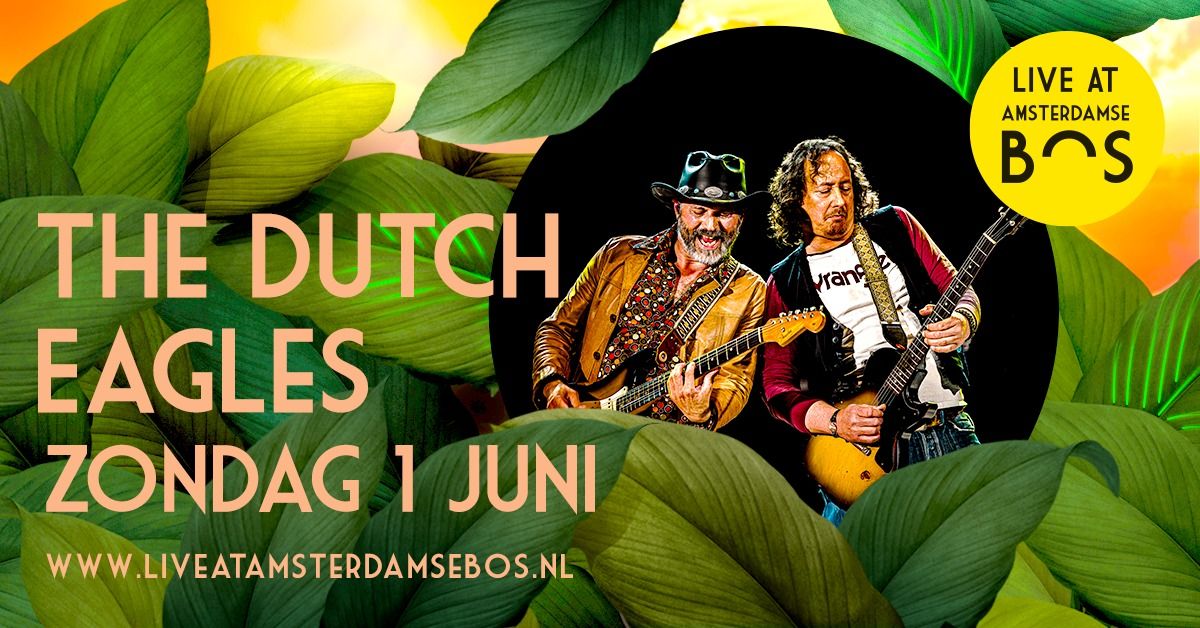 The Dutch Eagles - Live At Amsterdamse Bos