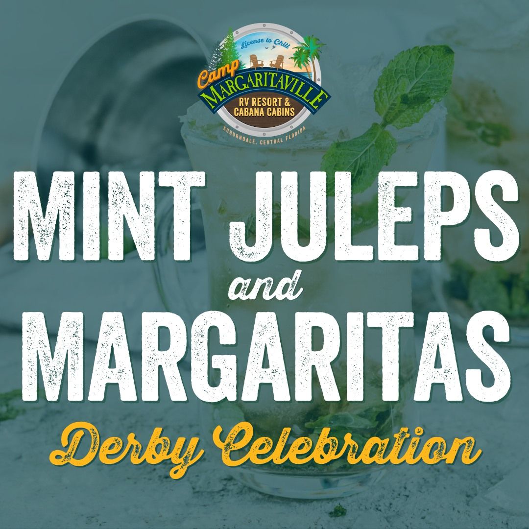 Mint Juleps and Margaritas: Derby Celebration