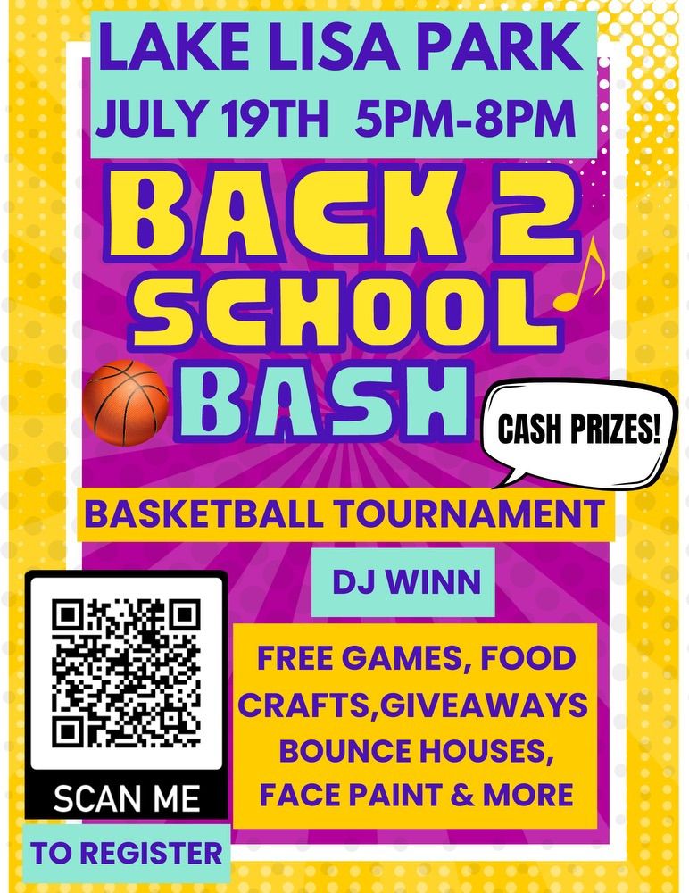 Lake Lisa Park July 19th!  Family Fun Day Event 3 on 3 Basketball Tournament