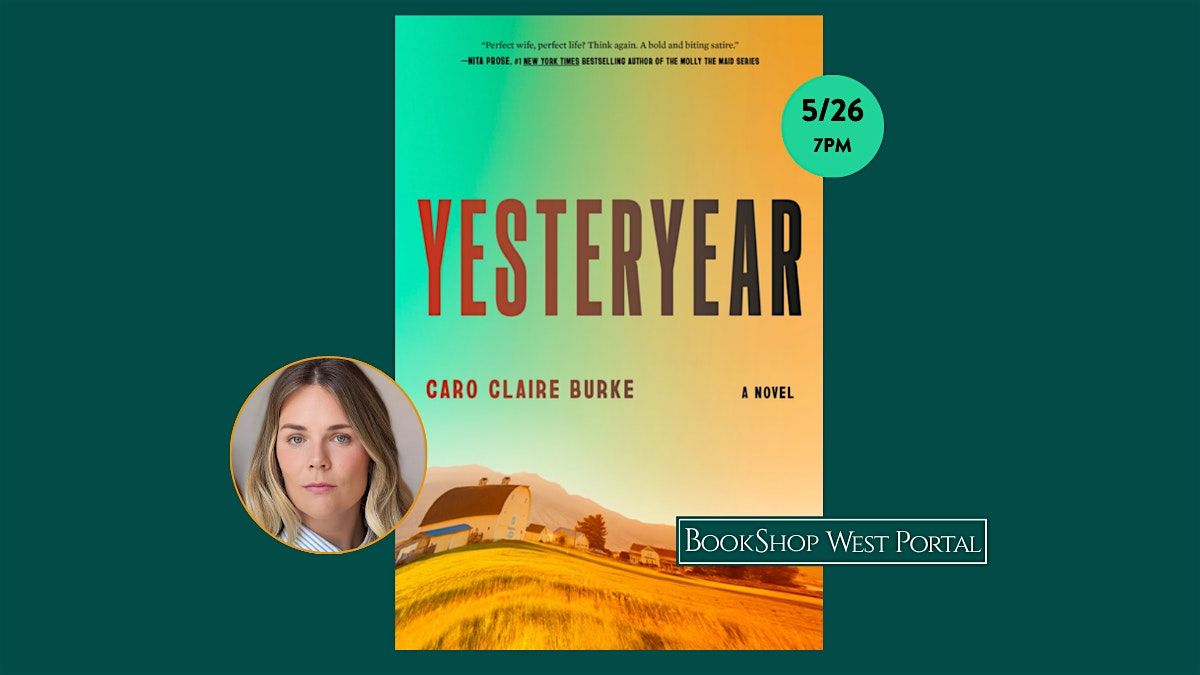 Meet Caro Claire Burke, Author of Yesteryear!
