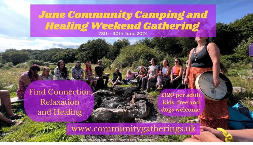 June Community Camping and Healing Weekend Gathering