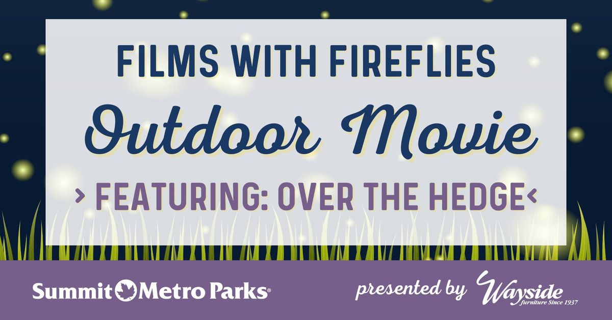 Films with Fireflies: Over the Hedge (Sensory-Friendly)