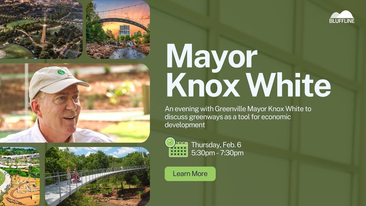 The Bluffline Presents: Mayor Knox White