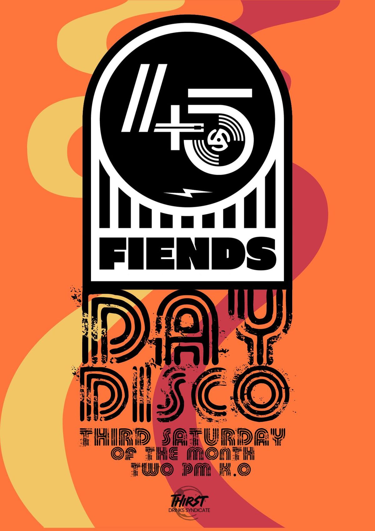 The 45 Fiends Day Disco