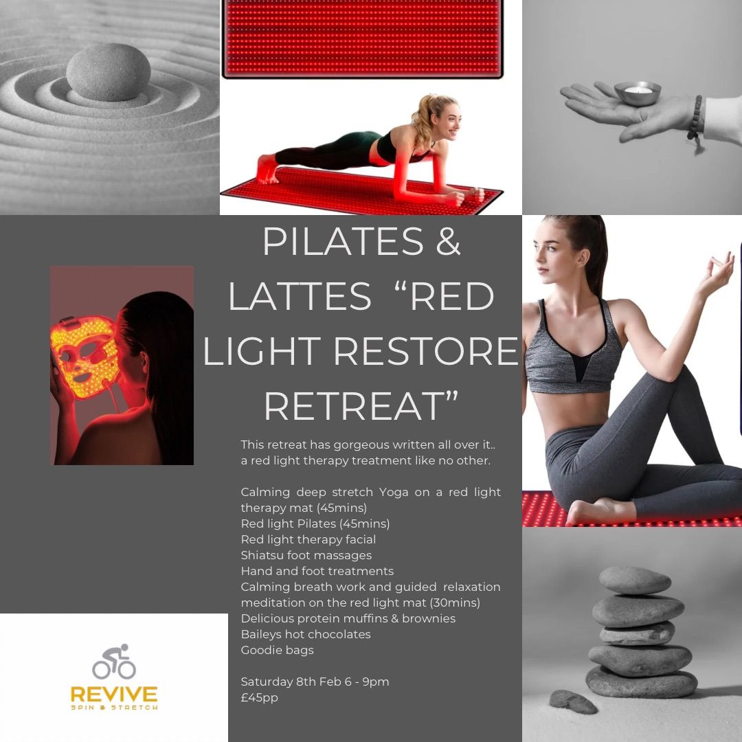 Pilates & Lattes \u201cRed Light Restore Retreat\u201d 