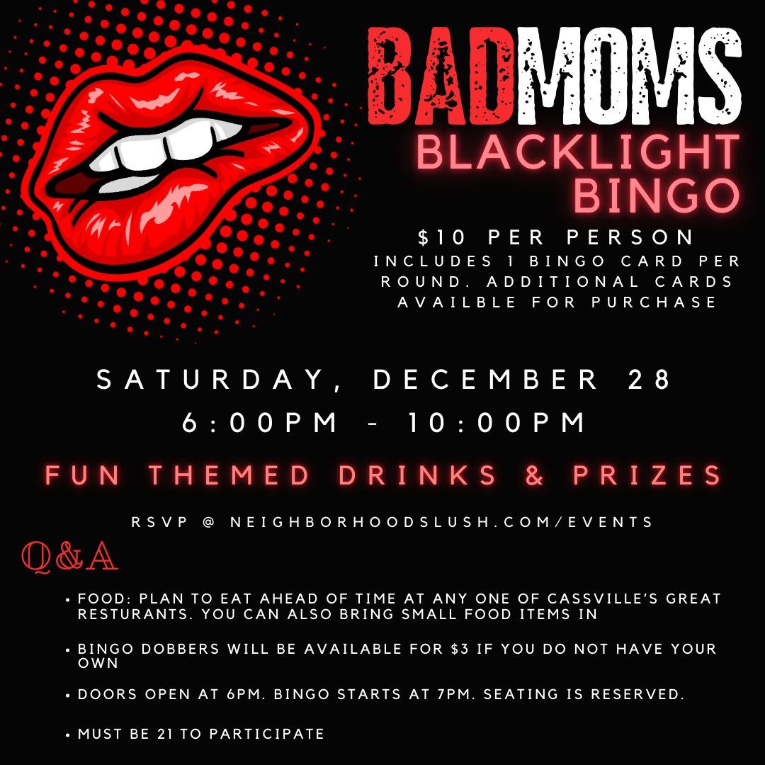 Bad Mom's: Backlight Bingo