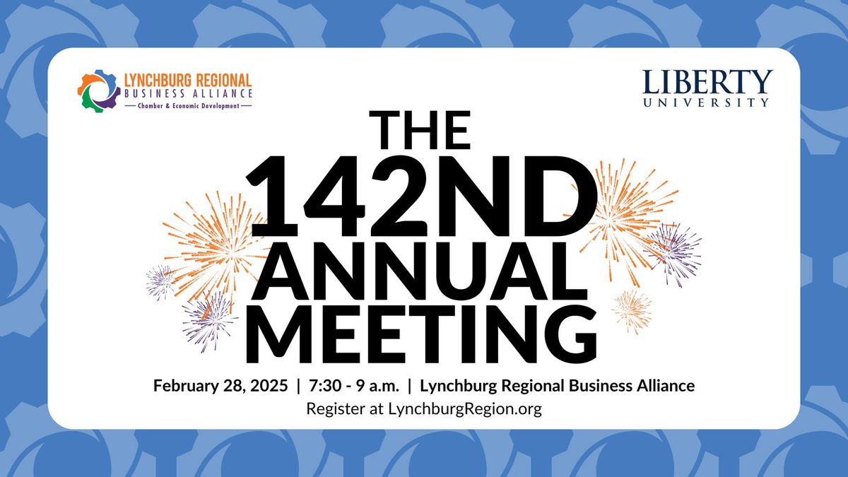 The 142nd Annual Meeting Presented by Liberty University 