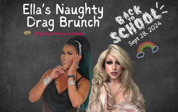 Ella's Naughty Drag Brunch | Kamloops