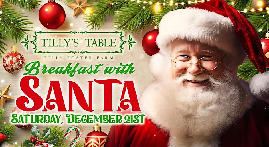 Breakfast with Santa in the Barn at Tilly's Table