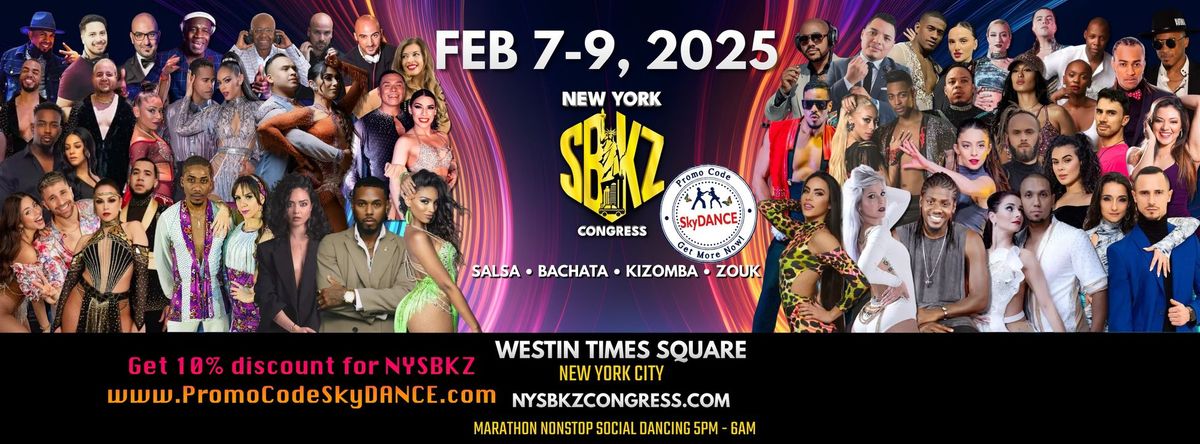 NYSBKZ - New York SBKZ Congress | Salsa \u2022 Bachata \u2022 Kizomba \u2022 and Zouk with Promo Code SkyDANCE