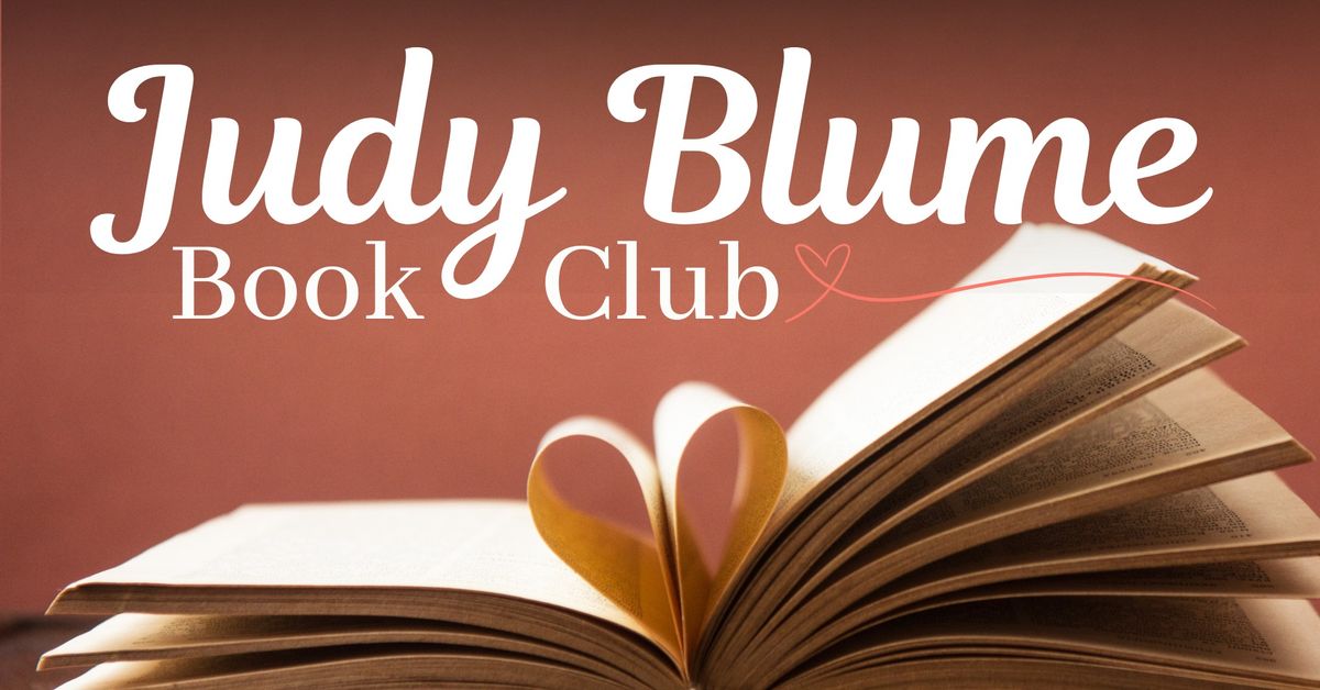 Judy Blume Book Club (Ages 18+)