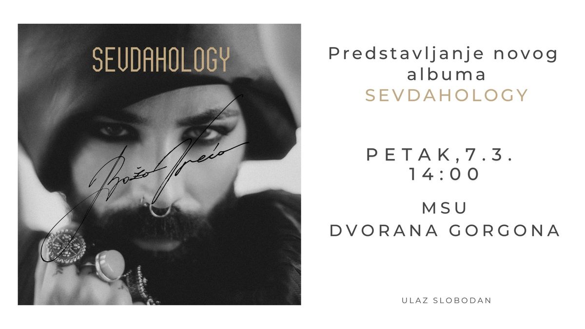 Predstavljanje novog albuma "Sevdahology" \u2013 Bo\u017eo Vre\u0107o