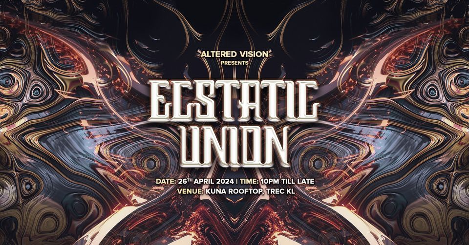 Altered Vision Pres. Ecstatic Union 
