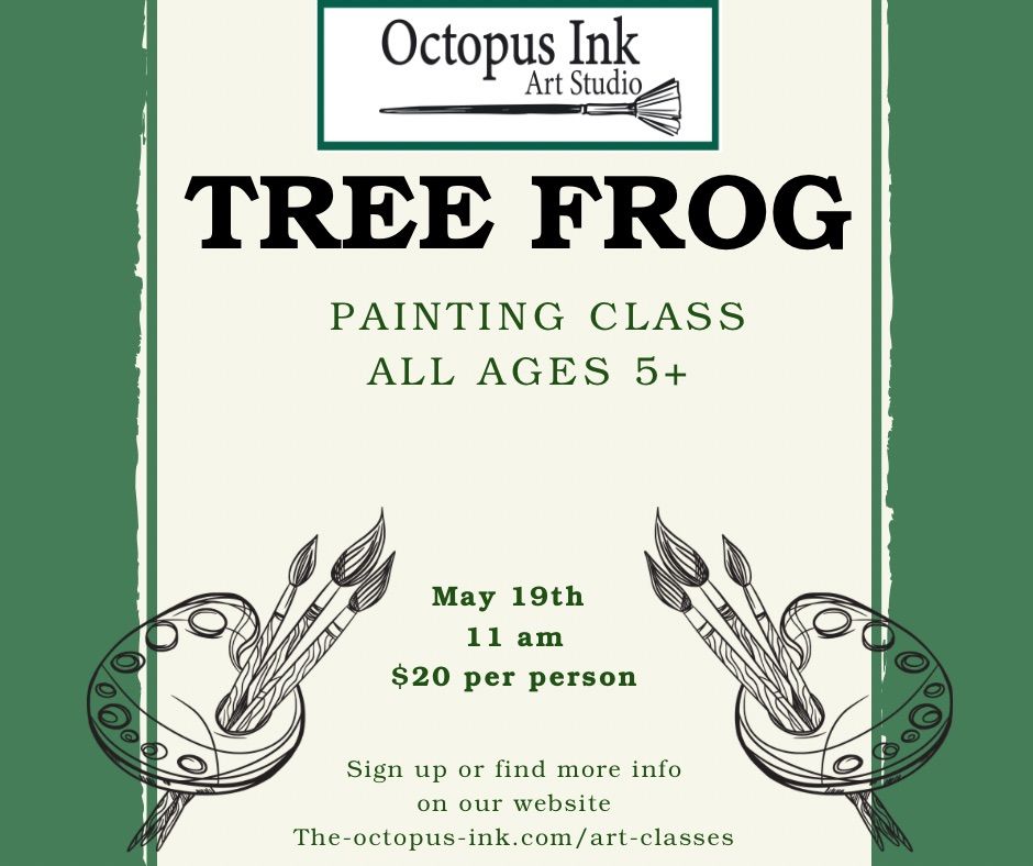 Painting Class \u201cTree Frog\u201d 