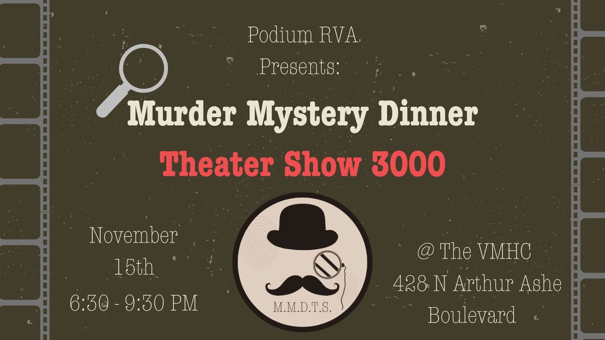 Murder Mystery Dinner Theater Show 3000