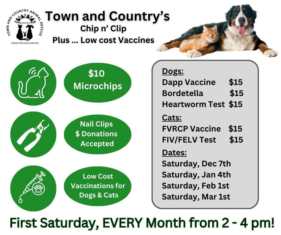 \ud83d\udce3  Town & Country's: Chip n' Clip plus LOW Cost Vaccines \ud83d\udce3