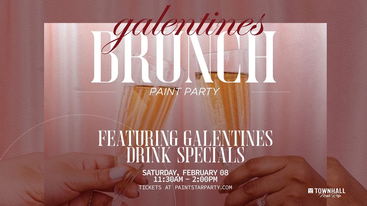 GALENTINE'S BRUNCH PAINT PARTY AT TOWNHALL MAPLE RIDGE