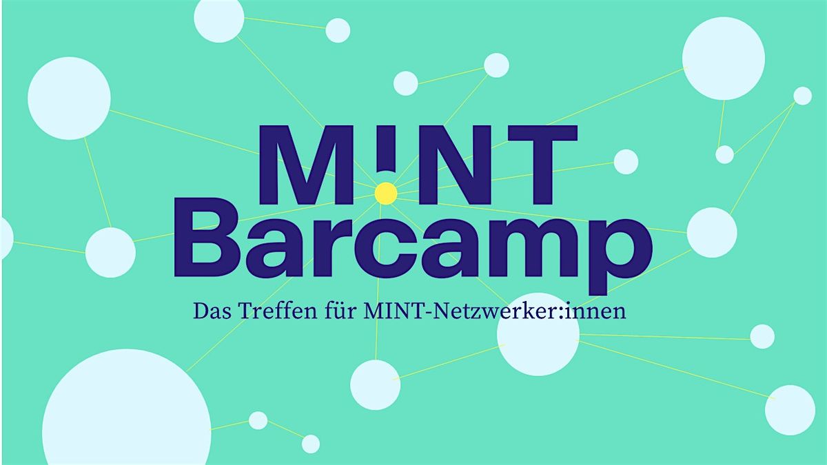 MINT:Barcamp 2026 \u2013 Das Treffen f\u00fcr MINT-Netzwerker:innen