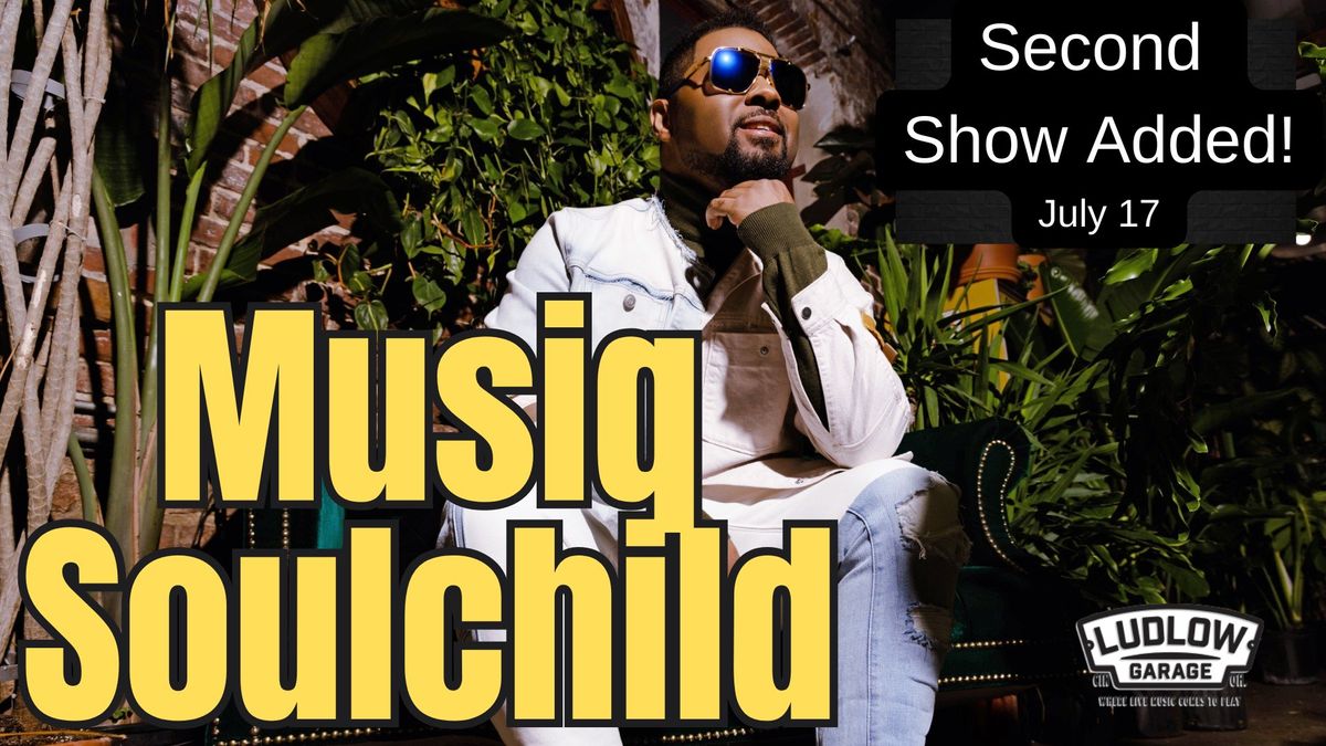 Musiq Soulchild SECOND SHOW ADDED at The Ludlow Garage