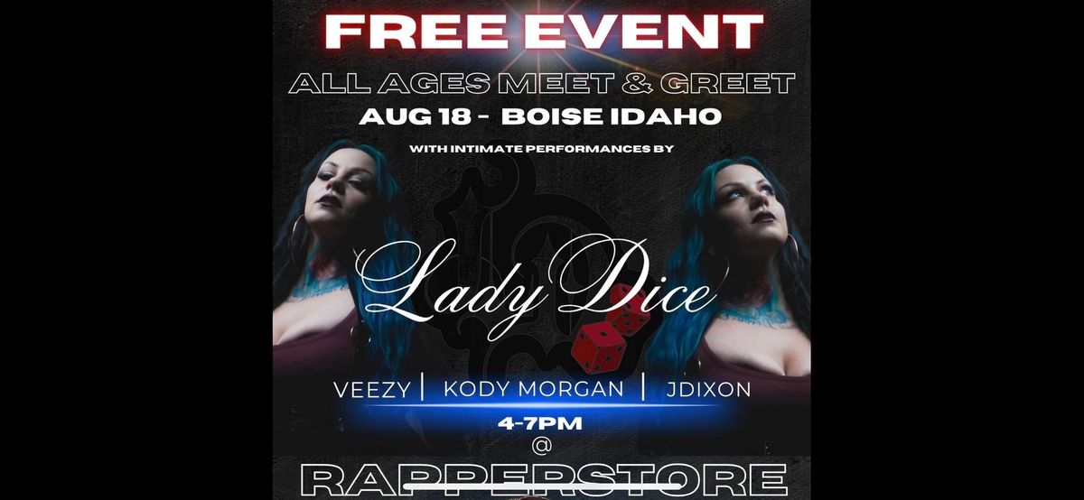 FREE- ALL AGES Meet and Greet w\/ LadyDice  