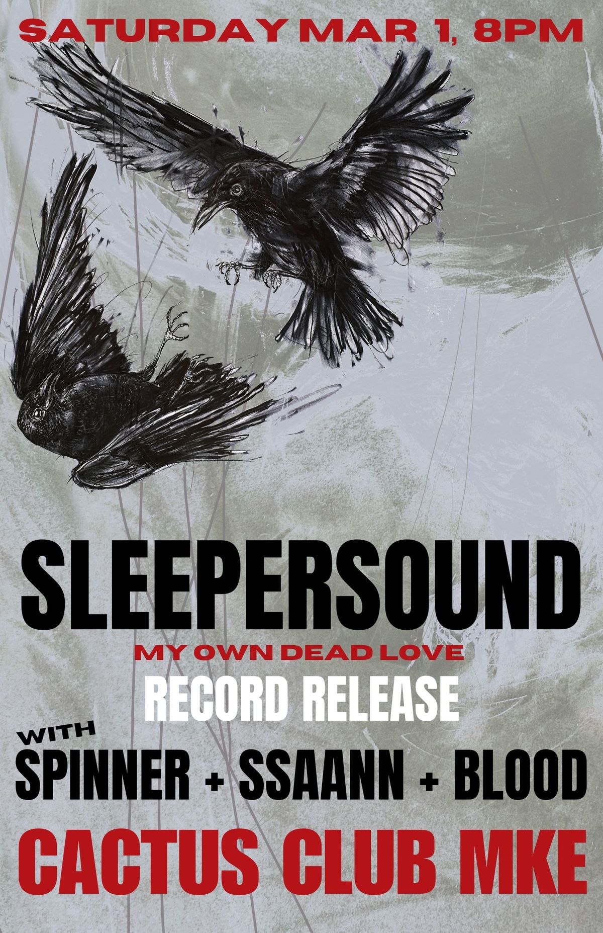 Sleepersound (Record Release) \u2022 Spinner \u2022 SSAANN \u2022Blood