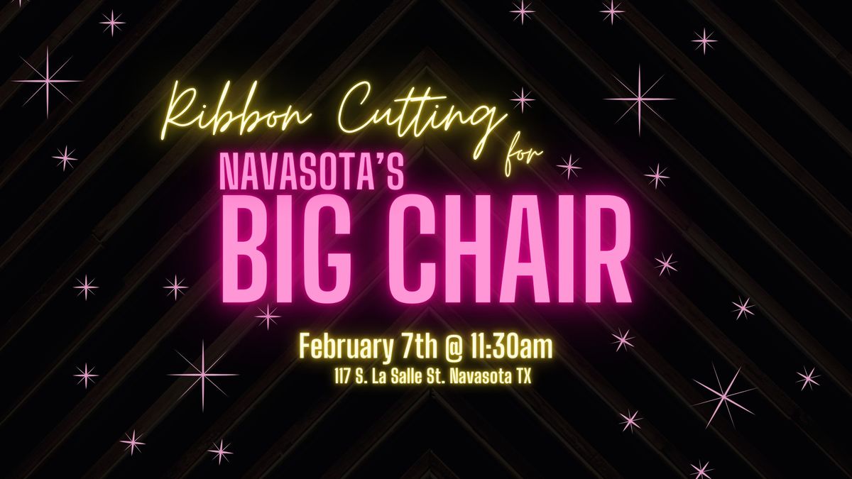 Ribbon Cutting for Navasota's BIG Chair! 