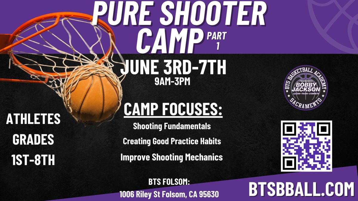 Summer Grind Series: Pure Shooter Camp Part 1