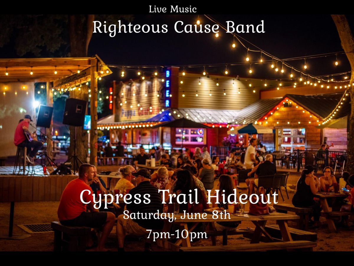 Righteous Cause live at Cypress Trail Hideout