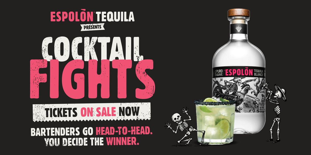 Cocktail Fights Presented by Espol\u00f2n Tequila
